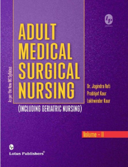 Adult Medical Surgical Nursing (Including Geriatrics Nursing) Vol-2
